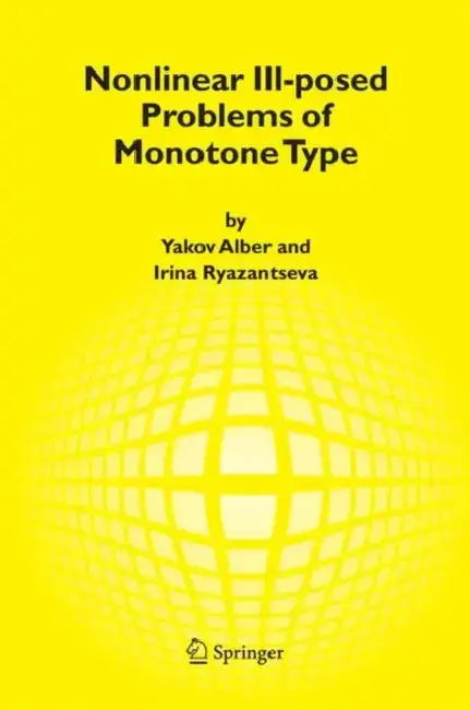 Cover of Nonlinear Ill-Posed Problems of Monotone Type