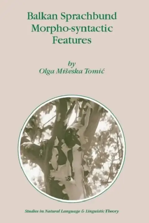 Cover of Balkan Sprachbund Morpho-Syntactic Features