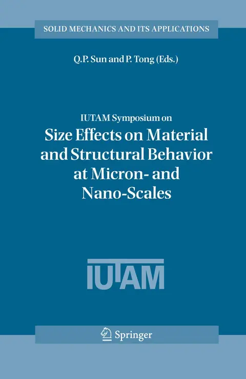 Cover of IUTAM Symposium on Size Effects on Material and Structural Behavior at Micron- and Nano-Scales