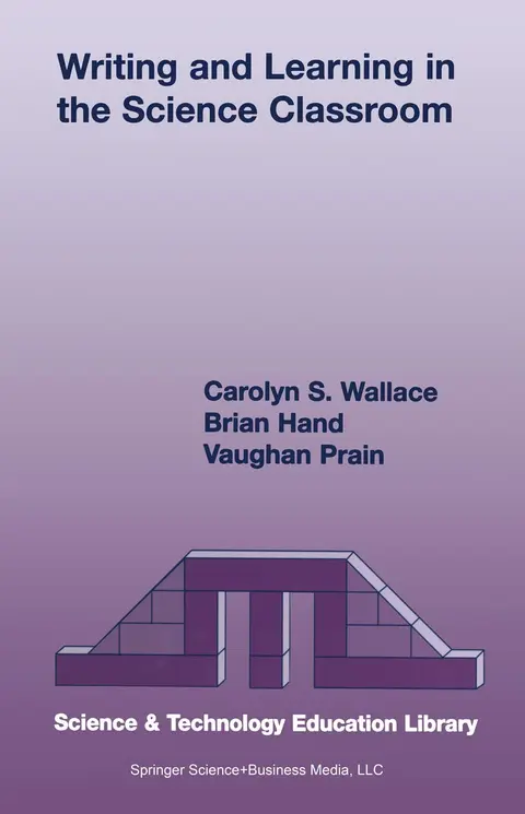 Cover of Writing and Learning in the Science Classroom