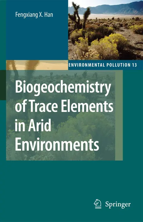 Cover of Biogeochemistry of Trace Elements in Arid Environments