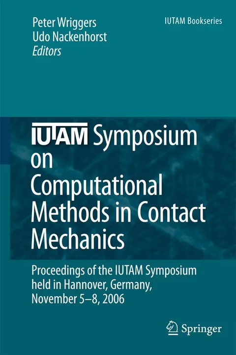 Cover of Iutam Symposium on Computational Methods in Contact Mechanics