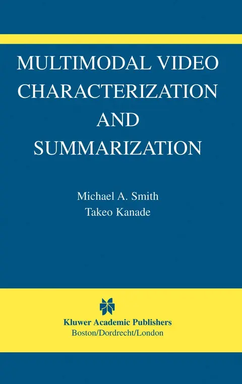 Cover of Multimodal Video Characterization and Summarization