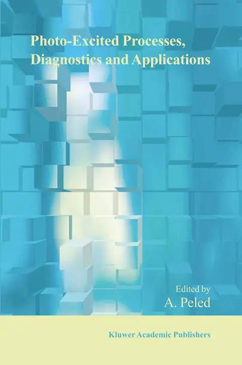 Cover of Photo-Excited Processes, Diagnostics and Applications