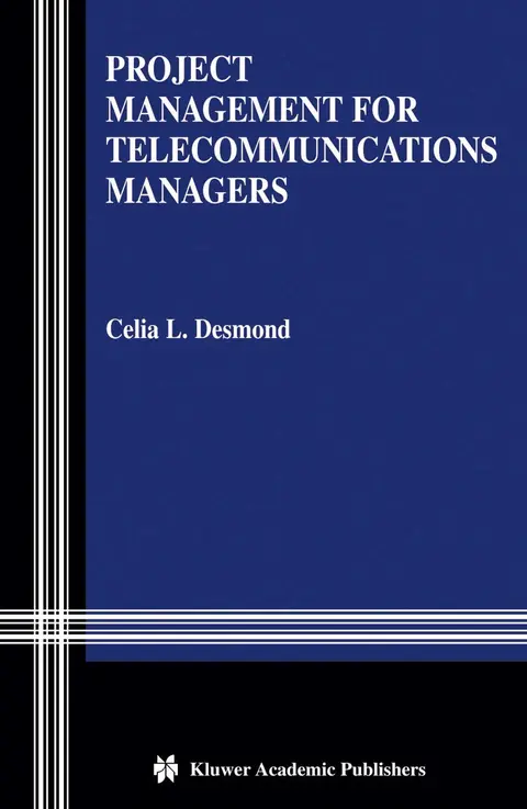Cover of Project Management for Telecommunications Managers