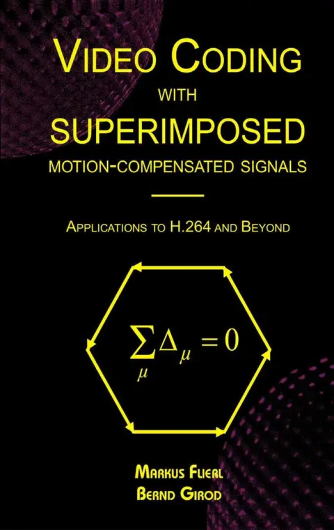Cover of Video Coding with Superimposed Motion-Compensated Signals