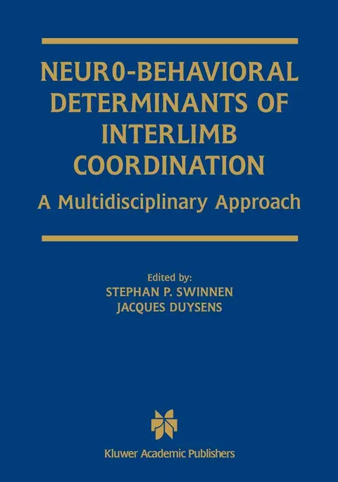 Cover of Neuro-Behavioral Determinants of Interlimb Coordination