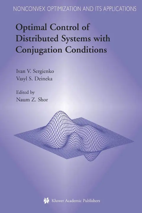 Cover of Optimal Control of Distributed Systems with Conjugation Conditions
