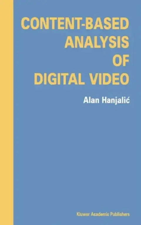 Cover of Content-Based Analysis of Digital Video