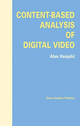 Cover of Content-Based Analysis of Digital Video
