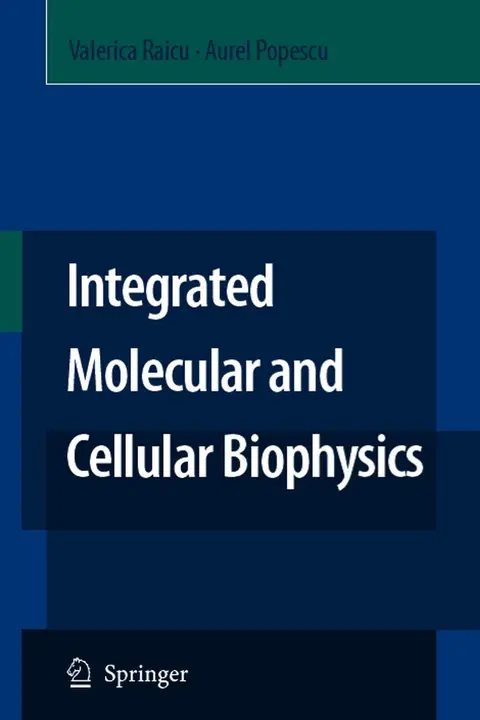 Cover of Integrated Molecular and Cellular Biophysics