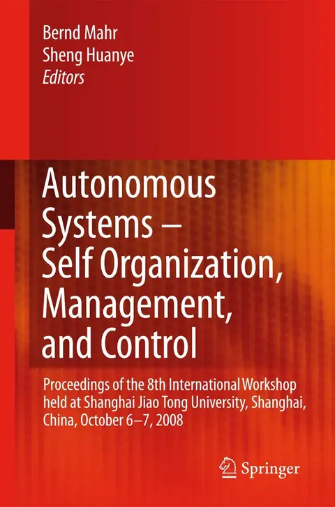 Cover of Autonomous Systems – Self-Organization, Management, and Control