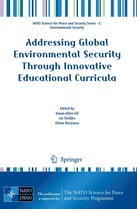 Cover of Addressing Global Environmental Security Through Innovative Educational Curricula