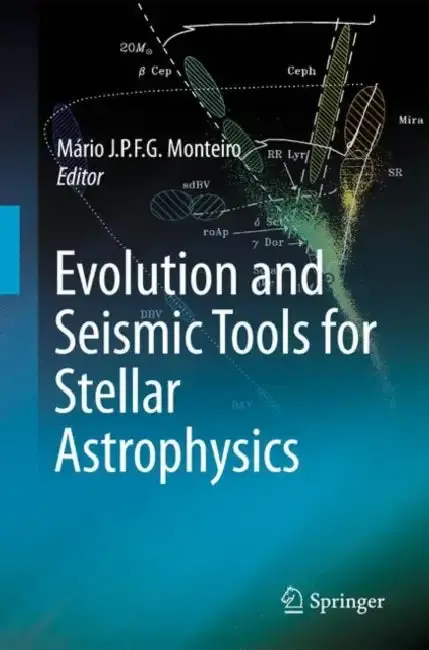 Cover of Evolution and Seismic Tools for Stellar Astrophysics