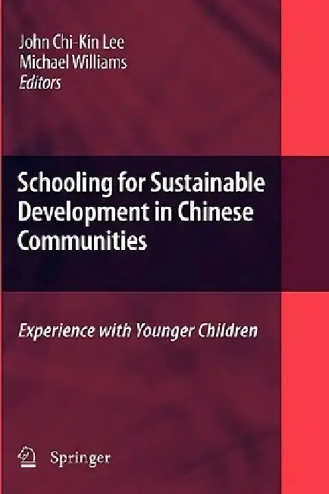 Cover of Schooling for Sustainable Development in Chinese Communities