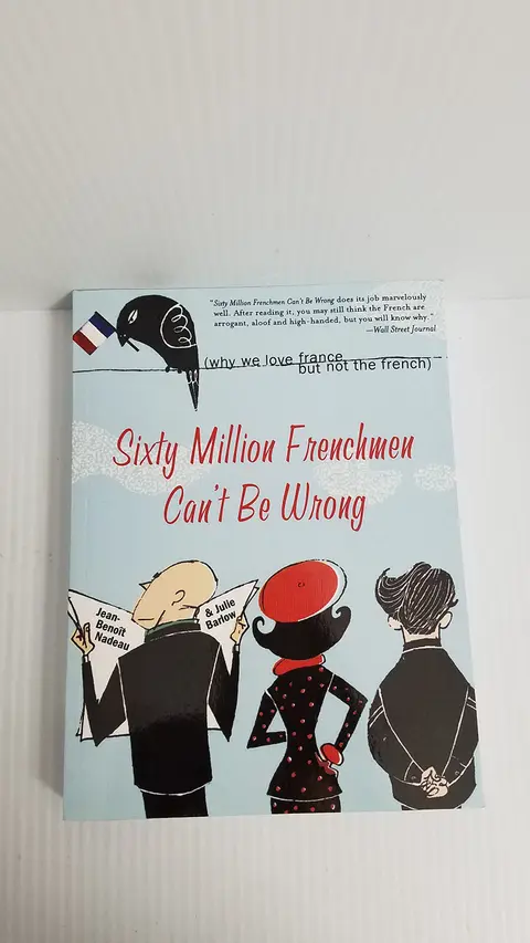 Cover of Sixty Million Frenchmen Can't Be Wrong