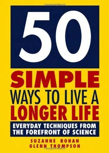 Cover of 50 Simple Ways to Live A Longer Life
