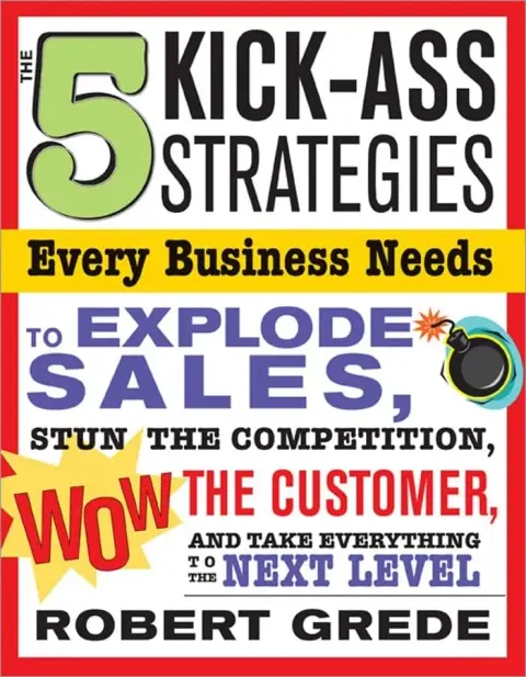 Cover of 5 Kick-Ass Strategies Every Business Needs