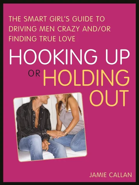 Cover of Hooking up or Holding Out