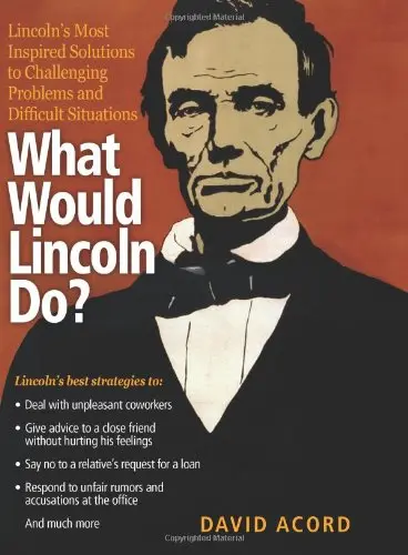 Cover of What Would Lincoln Do?