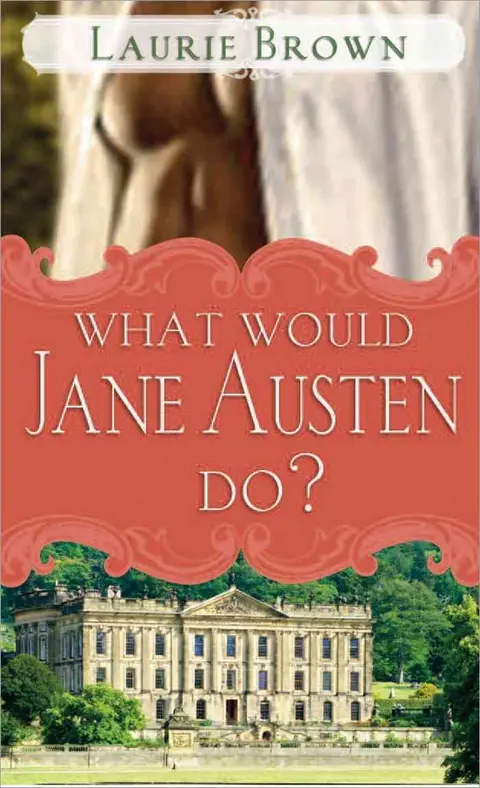 Cover of What Would Jane Austen Do?