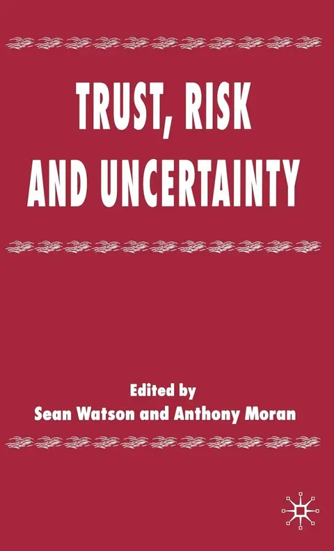 Cover of Trust, Risk and Uncertainty