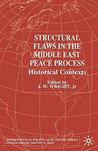 Cover of Structural Flaws in the Middle East Process