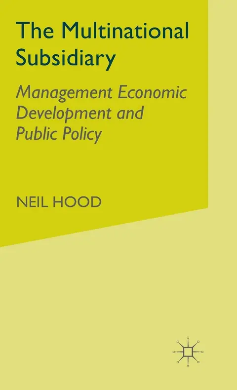 Cover of The Multinational Subsidiary