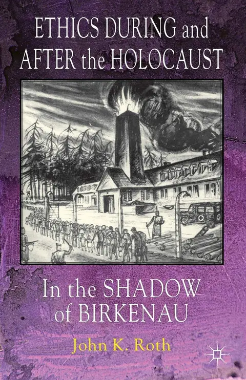 Cover of Ethics During and After the Holocaust