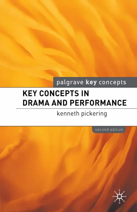 Cover of Key Concepts in Drama and Performance