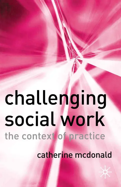 Cover of Challenging Social Work