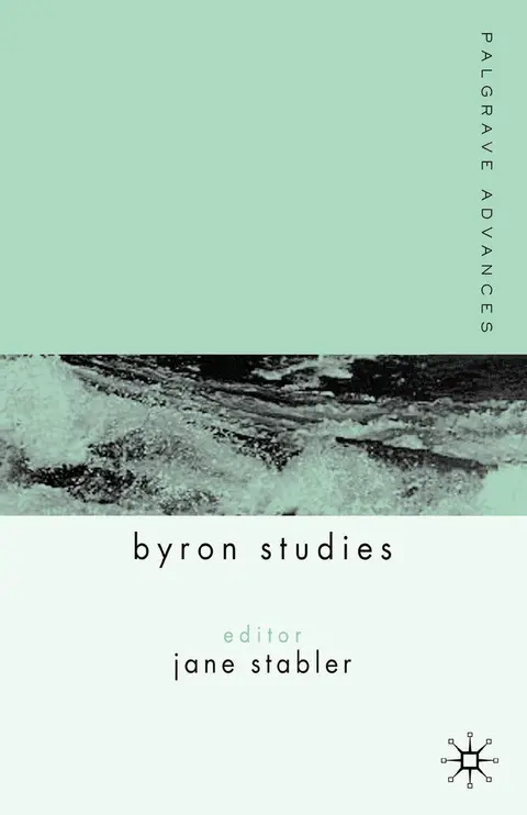 Cover of Palgrave Advances in Byron Studies