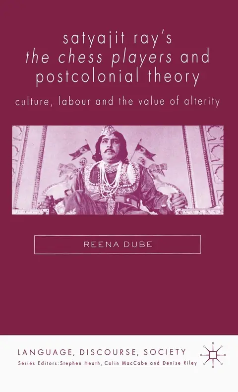 Cover of Satyajit Ray's the Chess Players and Postcolonial Theory