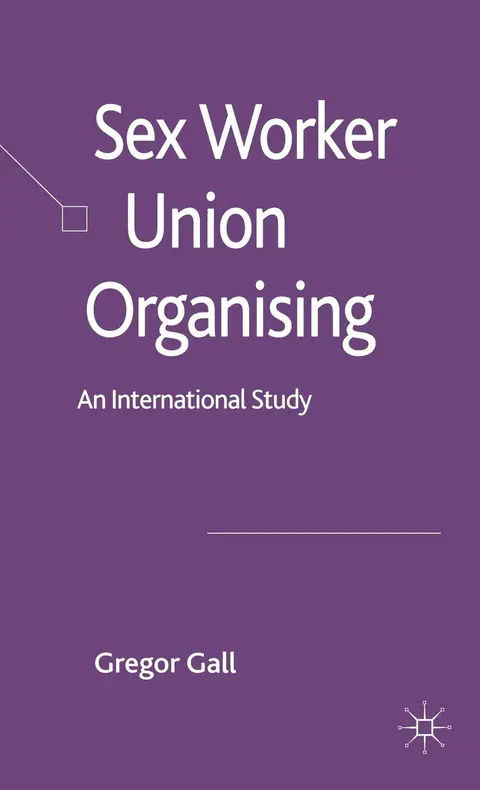 Cover of Sex Worker Union Organizing