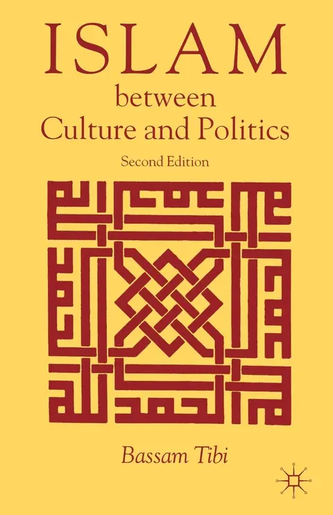 Cover of Islam Between Culture and Politics