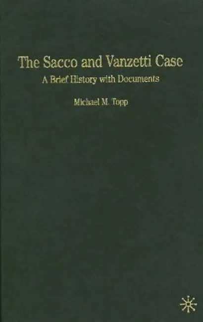 Cover of The Sacco and Vanzetti Case