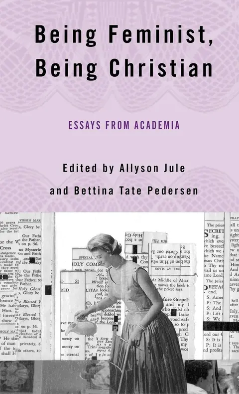 Cover of Being Feminist, Being Christian