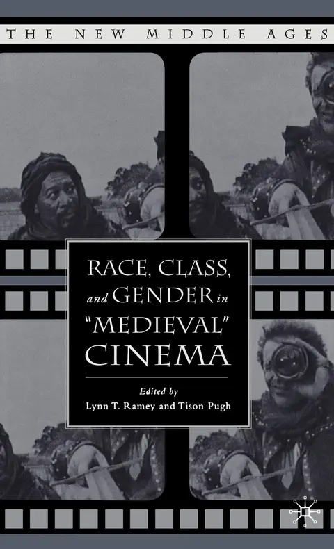 Cover of Race, Class, and Gender in "Medieval" Cinema