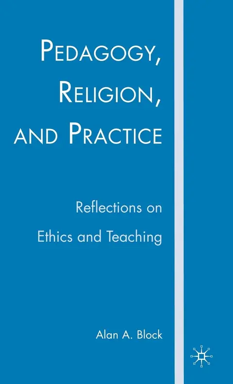 Cover of Pedagogy, Religion, and Practice