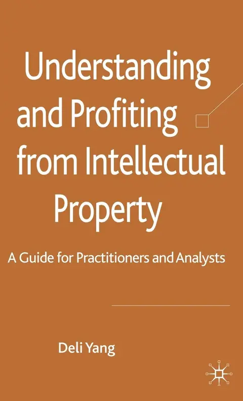 Cover of Understanding and Profiting from Intellectual Property