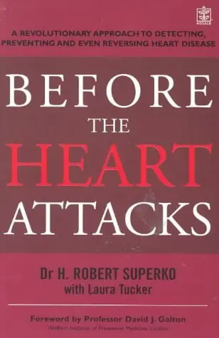 Cover of Before the Heart Attacks