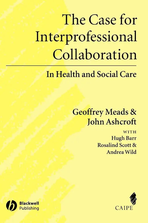 Cover of The Case for Interprofessional Collaboration