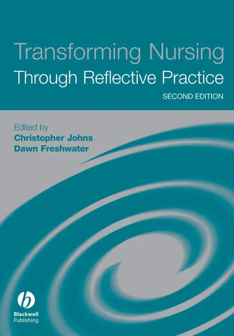 Cover of Transforming Nursing Through Reflective Practice