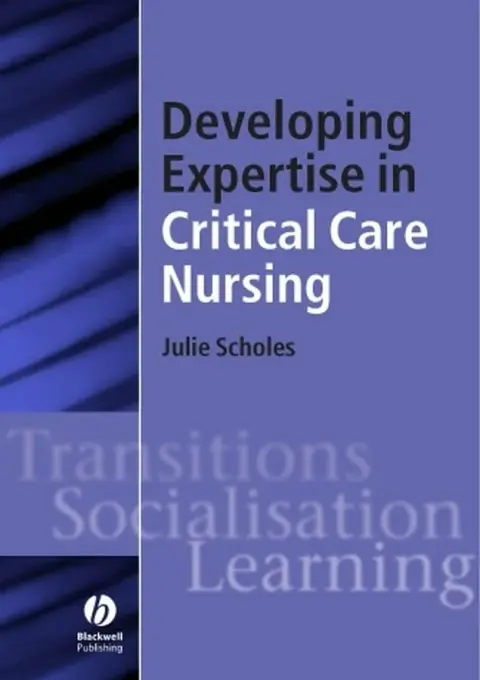 Cover of Developing Expertise in Critical Care Nursing