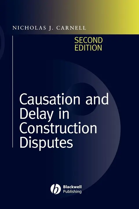 Cover of Causation and Delay in Construction Disputes