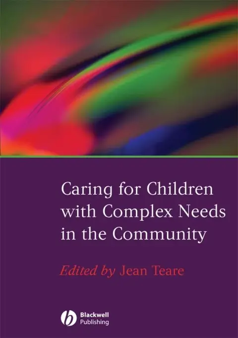 Cover of Caring for Children with Complex Needs in the Community