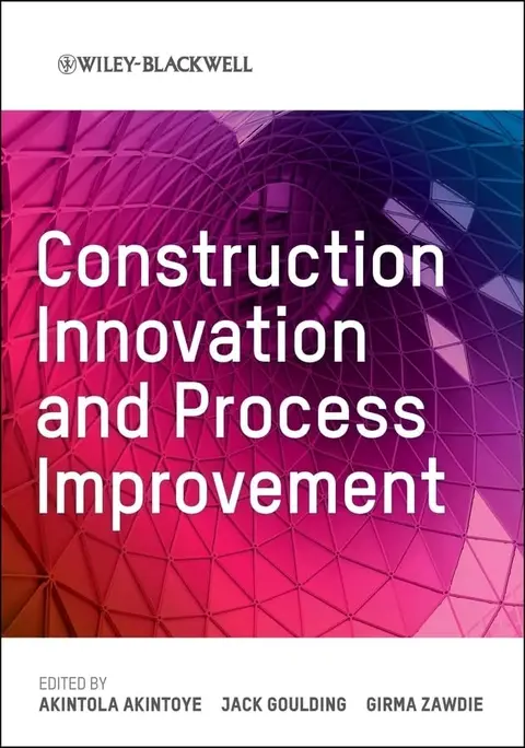 Cover of Construction Innovation and Process Improvement