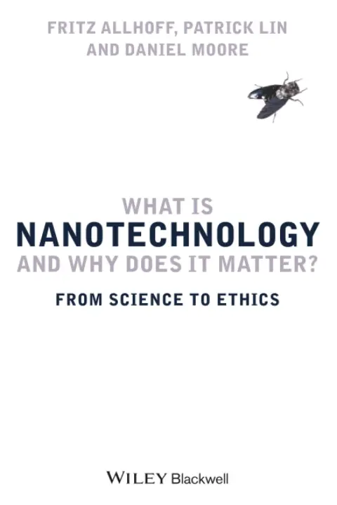Cover of What Is Nanotechology and Why Does It Matter?