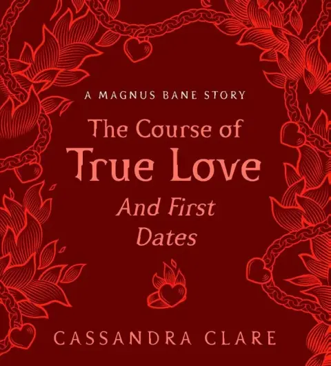 Cover of The Course of True Love (and First Dates)