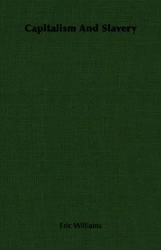 Cover of Capitalism & Slavery